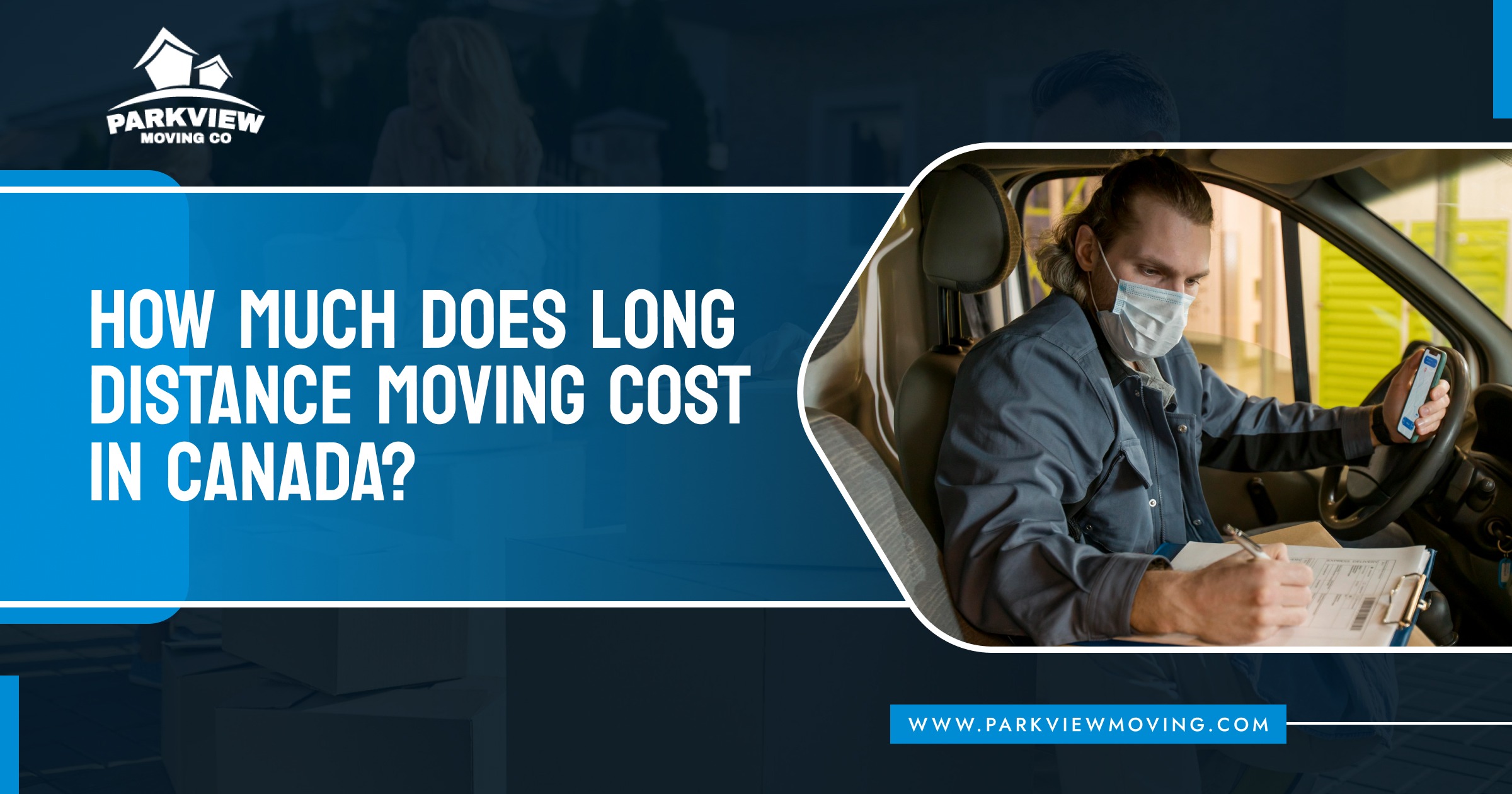 How Much Does Long Distance Moving Cost in Canada